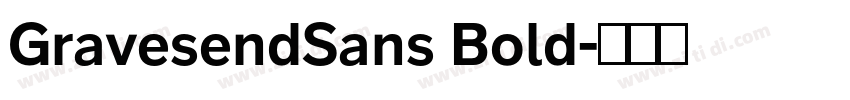 GravesendSans Bold字体转换